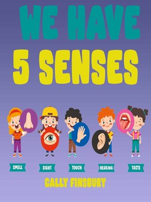 cover image of We Have 5 Senses